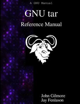 portada GNU tar Reference Manual: GNU tar: an archiver tool 