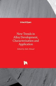 portada New Trends in Alloy Development, Characterization and Application (en Inglés)