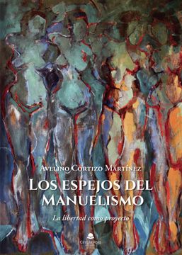 portada Los Espejos del Manuelismo (in Spanish)