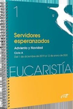 portada Servidores Esperanzados. Eucaristï¿ ½A 1 (in Spanish)