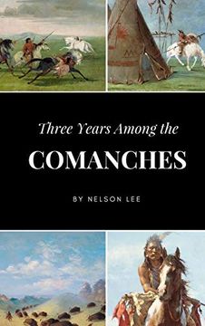 portada Three Years Among the Comanches (in English)