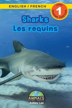 portada Sharks / Les requins: Bilingual (English / French) (Anglais / Français) Animals That Make a Difference! (Engaging Readers, Level 1)