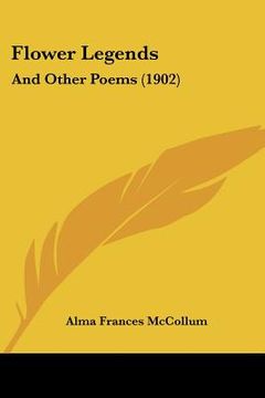 portada flower legends: and other poems (1902) (in English)