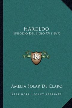 portada Haroldo: Episodio del Siglo xv (1887)
