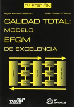 portada Calidad Total: Modelo EFQM de Excelencia (in Spanish)