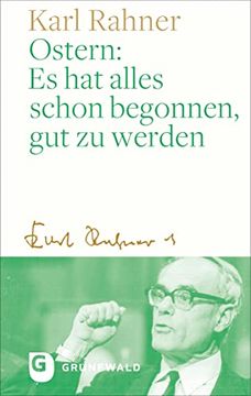 portada Ostern: Es hat Alles Schon Begonnen, gut zu Werden (in German)