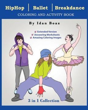 portada Hip Hop, Ballet, Breakdance: Coloring & Activity Book (Extended) (en Inglés)