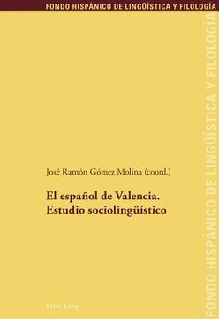portada El español de Valencia. Estudio sociolingueístico (in Spanish)