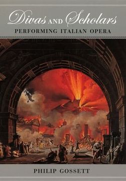 portada Divas and Scholars: Performing Italian Opera 