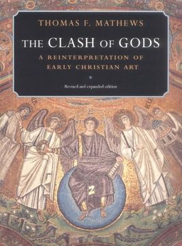 portada The Clash of Gods: A Reinterpretation of Early Christian art (Princeton Paperbacks) (en Inglés)