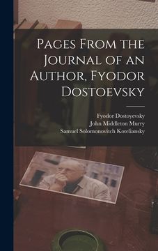 portada Pages From the Journal of an Author, Fyodor Dostoevsky