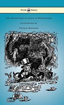 portada The Adventures of Alice in Wonderland - Illustrated by Thomas Maybank (en Inglés)