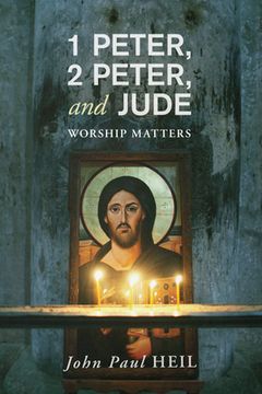 portada 1 Peter, 2 Peter, and Jude: Worship Matters (en Inglés)