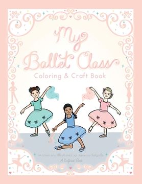 portada My Ballet Class Coloring & Craft Book (en Inglés)