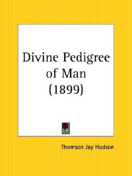 portada divine pedigree of man (en Inglés)