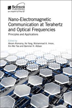 portada Nano-Electromagnetic Communication at Terahertz and Optical Frequencies: Principles and Applications (Electromagnetics and Radar) (in English)