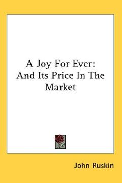 portada a joy for ever: and its price in the market (en Inglés)