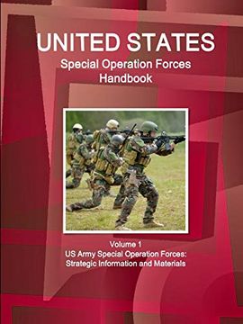 portada Us Special Operation Forces Handbook Volume 1 us Army Special Operation Forces: Strategic Information and Materials (World Strategic and Business Information Library) (en Inglés)