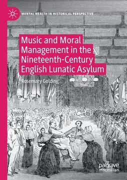 portada Music and Moral Management in the Nineteenth-Century English Lunatic Asylum (en Inglés)