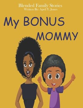 portada My Bonus Mommy: Blended Family Stories (en Inglés)