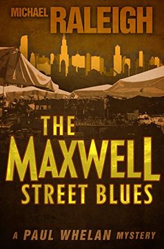 portada The Maxwell Street Blues: A Paul Whelan Mystery (Paul Whelan Mysteries)