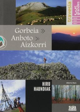 portada Gorbeia, Anbote, Aizkorri (in Spanish)