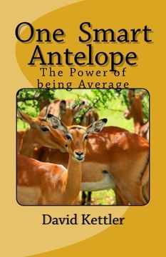 portada One Smart Antelope: The Power of being Average