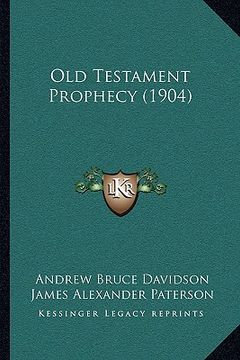 portada old testament prophecy (1904) (in English)