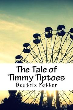 portada The Tale of Timmy Tiptoes