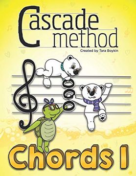 portada Cascade Method Chords 1 Book by Tara Boykin: A fun way to Teach Piano Students how to Read Chords, Notice Chords Throughout a Given Piece, Understand Chord Patterns, and Much More (Chords Books) (en Inglés)