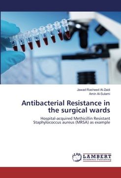 portada Antibacterial Resistance in the surgical wards: Hospital-acquired Methicillin Resistant Staphylococcus aureus (MRSA) as example