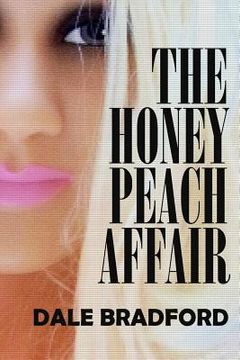 portada The Honey Peach Affair (en Inglés)