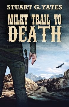 portada Milky Trail to Death (en Inglés)