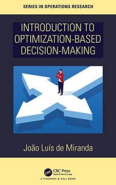 portada Introduction to Optimization-Based Decision-Making (Chapman & Hall (in English)