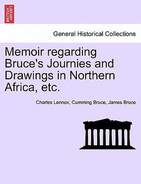 portada memoir regarding bruce's journies and drawings in northern africa, etc.