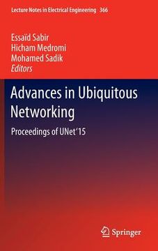 portada Advances in Ubiquitous Networking: Proceedings of the Unet'15 (en Inglés)