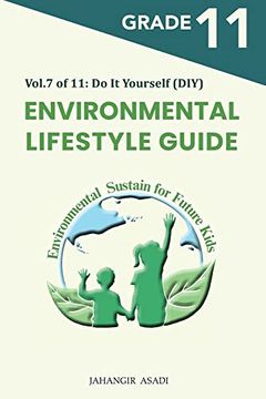 portada Environmental Lifestyle Guide Vol. 7 of 11: For Grade 11 Students (G9-G12) (en Inglés)