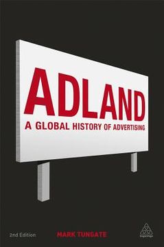 portada adland: a global history of advertising (in English)