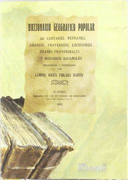 portada Diccionario geográfico popular de cantares, refranes, adagios y proverbios españoles (Narrativa popular)