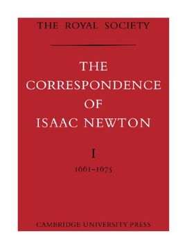 portada The Correspondence of Isaac Newton 7 Volume Paperback Set: The Correspondence of Isaac Newton: Volume 1, 1661-1675 Paperback (en Inglés)