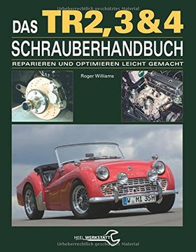 portada Das Triumph TR2, 3 & 4 Schrauberhandbuch: Reparieren und Optimieren leicht gemacht (en Alemán)