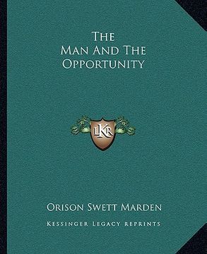 portada the man and the opportunity (in English)