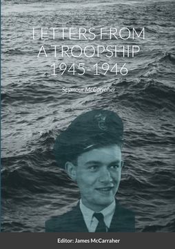 portada Letters from a Troopship: 1945-1946 (en Inglés)