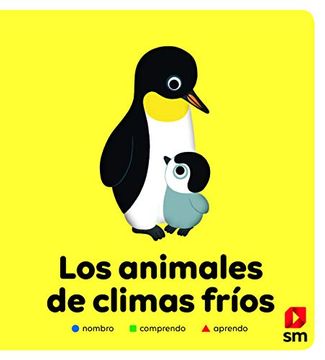 portada Animales de Clima Frio (Nombro, Comprendo y Aprendo)