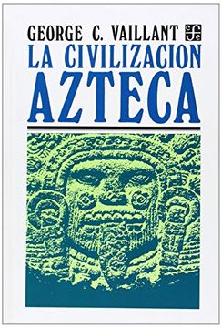 portada La Civilizacion Azteca