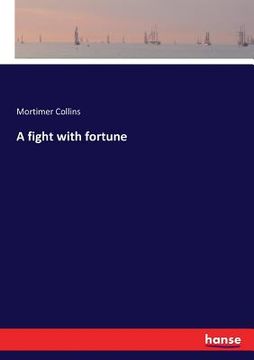 portada A fight with fortune (en Inglés)