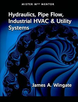 portada hydraulics, pipe flow, industrial hvac & utility systems (in English)