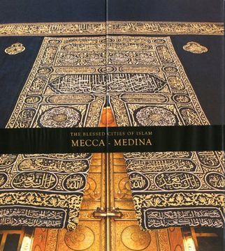 portada The Blessed Cities of Islam: Mecca-Medina