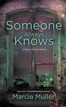 portada Someone Always Knows (A Sharon McCone Mystery)