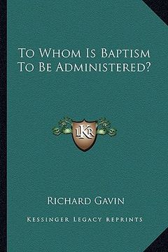 portada to whom is baptism to be administered? (in English)